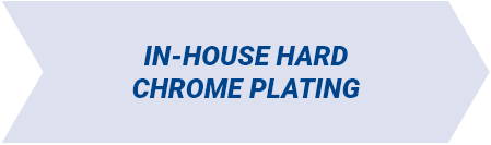 In-house Hard Chrome Plating